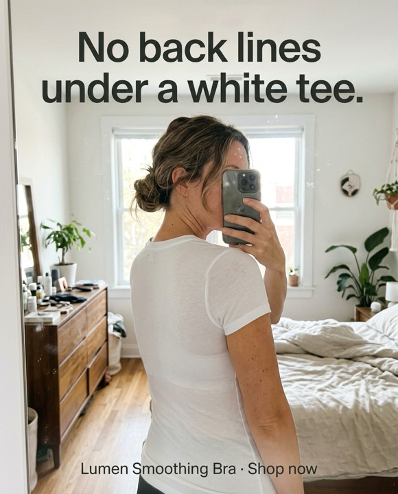 Phone-style mirror selfie ad for a smoothing bra: 'No back lines under a white tee.'